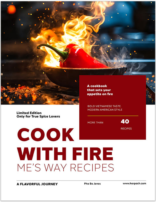 COOK WITH FIRE: Me’s Way Recipes
